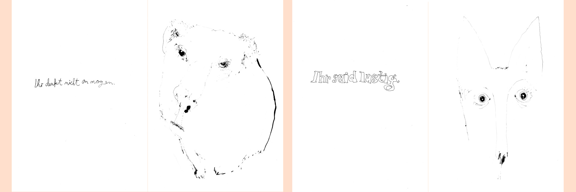 „Ihr seid Tiere“ 2 Motive